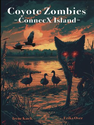 cover image of Coyote Zombies--ConnecX Island